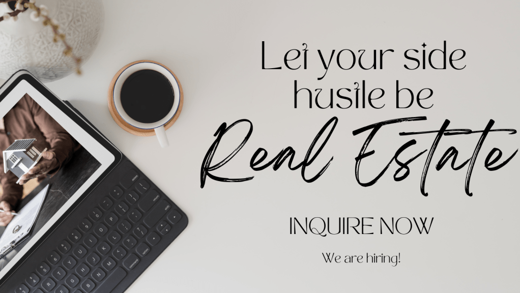 side hustle, job hunting, hiring, real estate